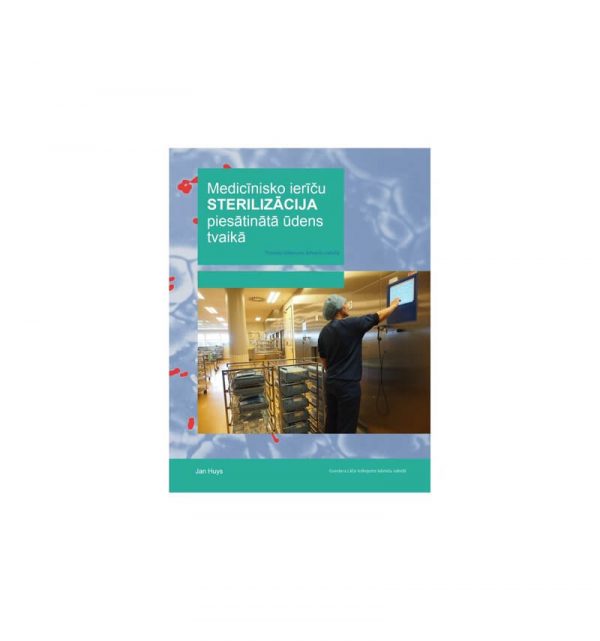 MEDICĪNISKO IERĪČU STERILIZĀCIJA